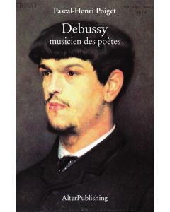 Debussy musicien des poètes